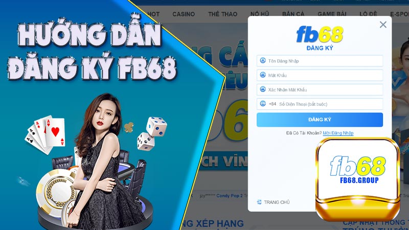 Đăng ký Fb68 – Link đăng ký chuẩn xác nhất vào nhà cái
