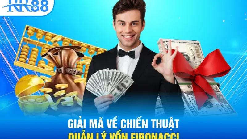 Chiến Thuật Quản Lý Vốn Fibonacci