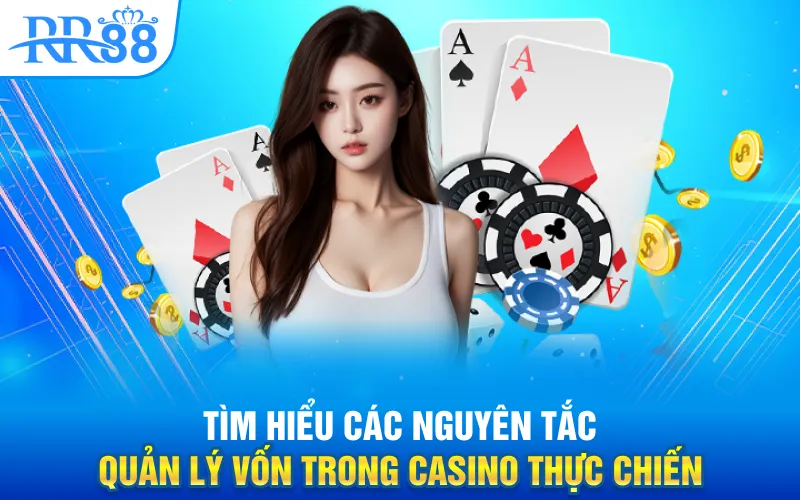 Chiến Thuật Quản Lý Vốn Casino Trực Tuyến