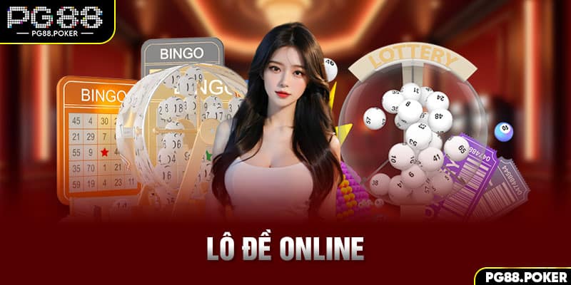 Lô đề online PG88 – Cánh cổng vàng đưa bạn đổi đời